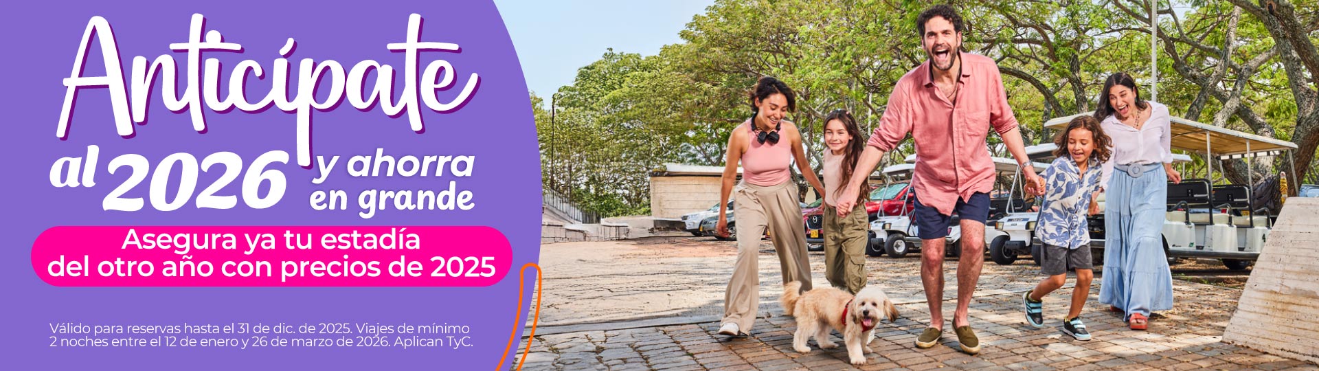 Asegura ya tu estadía del otro año con precios de 2025