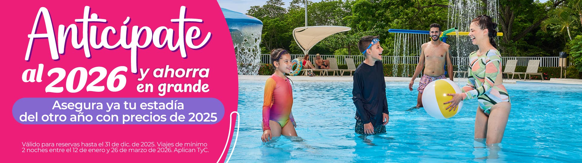 Asegura ya tu estadía del otro año con precios de 2025
